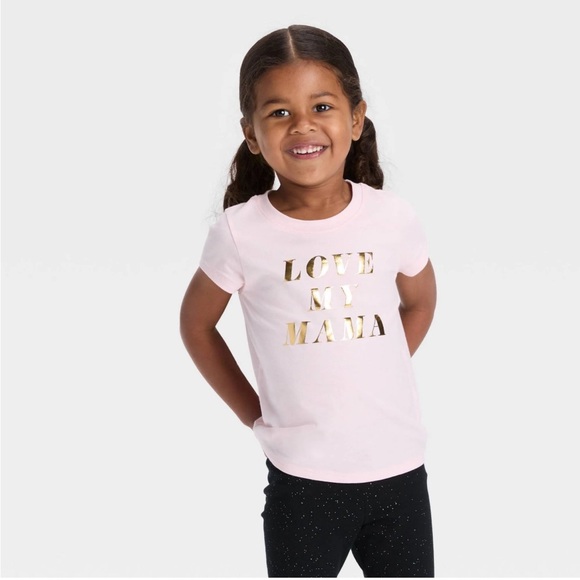 Cat & Jack Other - CAT & JACK Love My Mama Kids Toddler T-Shirt - Light Pink w/ Gold Print 2T
